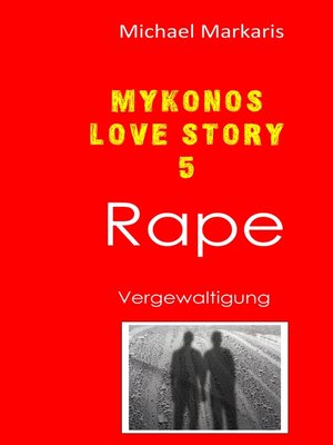 cover image of Mykonos Love Story 5--Rape